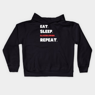 Eat Sleep Glassblowing Repeat Kids Hoodie